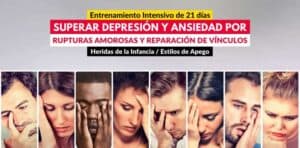 Entrenamiento de 21 días SUPERAR DEPRESIÓN Y ANSIEDAD POR RUPTURAS AMOROSAS Y REPARAR VÍNCULOS