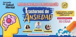 Modelo Integral de Recuperación para Ansiedad PSIQUIÁTRICO - PSICOTERAPÉUTICO - PSICOEDUCATIVO